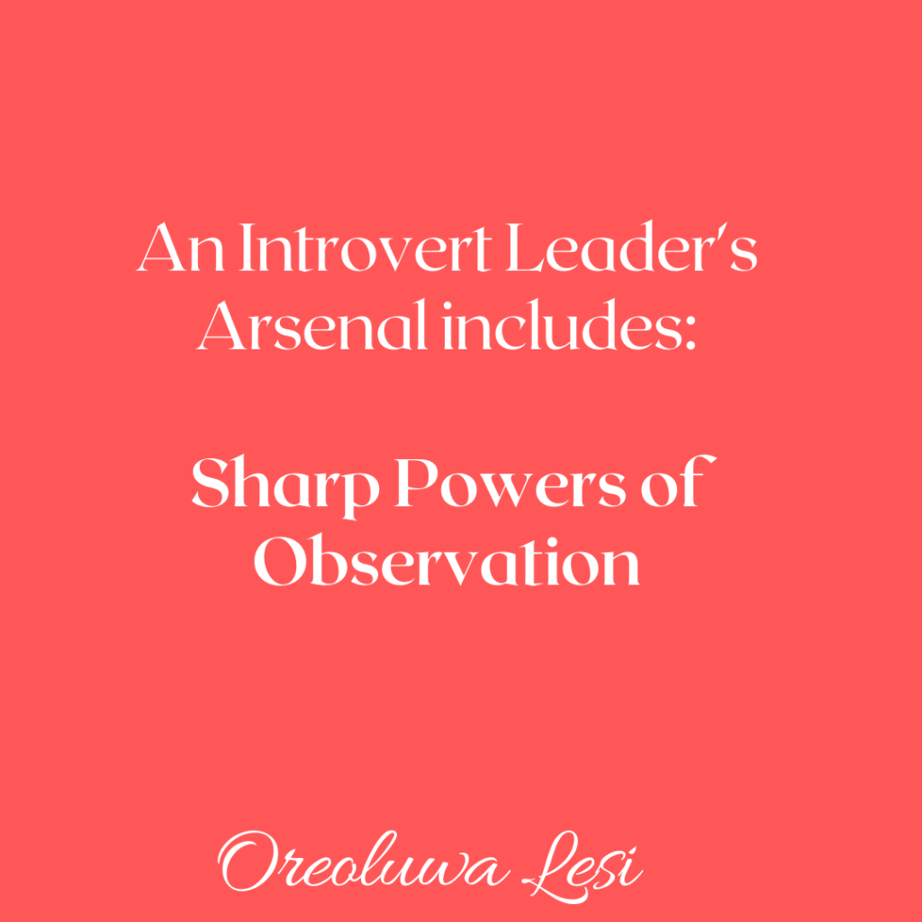 Postcard that says: An Introvert Leader’s Arsenal includes: Sharp Powers of Observation